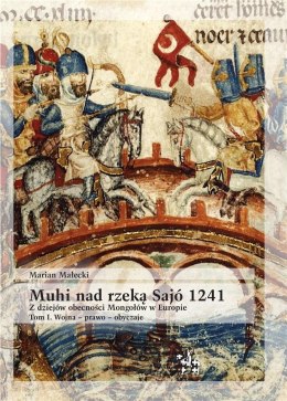 Muhi nad rzeką Sajó 1241 T.1 Wojna - prawo...