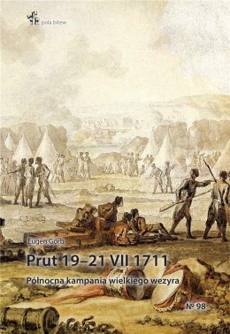 PRUT 19-21 VII 1711 Północna kampania wielkiego..