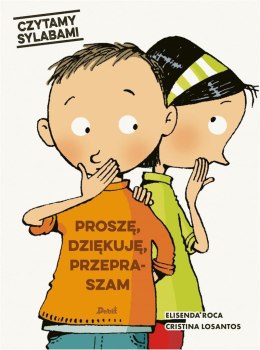 Czytamy sylabami. Proszę, dziękuję, przepraszam