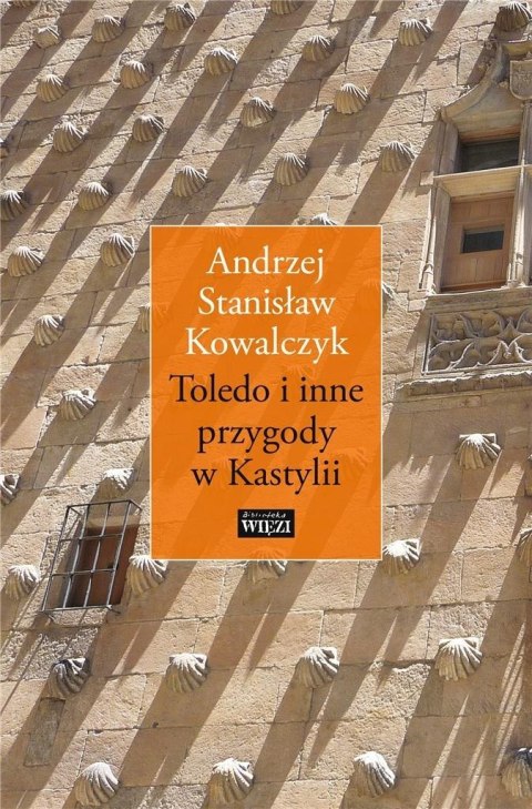 Toledo i inne przygody w Kastylii Toledo i inne przygody w Kastylii