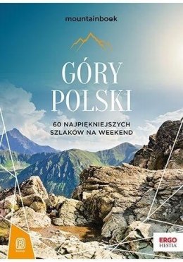 Góry Polski 60 najpiękniejszych szlaków.. w.2021