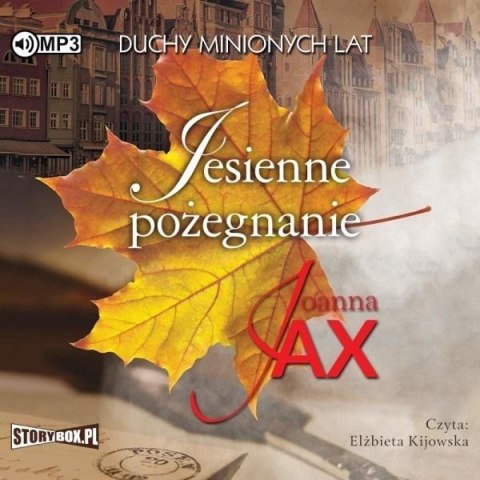 Duchy minionych lat T.3 Jesienne... audiobook Duchy minionych lat T.3 Jesienne... audiobook