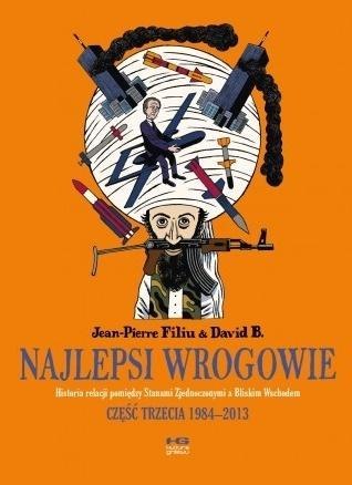 Najlepsi wrogowie cz.III Lata 1984-2013 Najlepsi wrogowie cz.III Lata 1984-2013