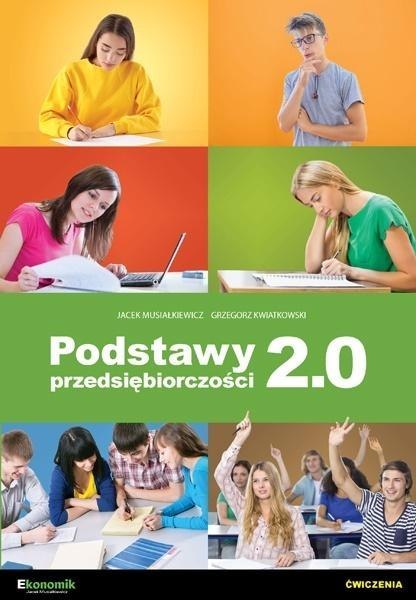 Podstawy przedsiębiorczości 2.0 - ćwiczenia Podstawy przedsiębiorczości 2.0 - ćwiczenia