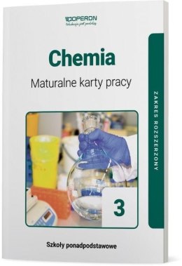 Chemia LO 3 Maturalne karty pracy ZR OPERON