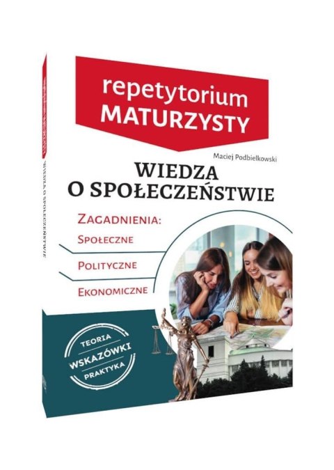 Repetytorium maturzysty. Wiedza o społeczeństwie Repetytorium maturzysty. Wiedza o społeczeństwie