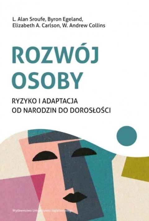 Rozwój osoby. Ryzyko i adaptacja od narodzin do... Rozwój osoby. Ryzyko i adaptacja od narodzin do...