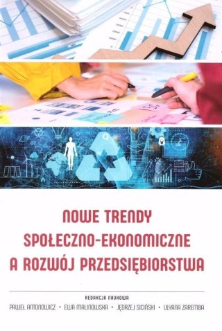 Nowe trendy społeczno-ekonomiczne a rozwój..