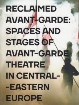 Reclaimed Avant-garde: Space and Stages of...