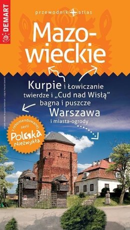 Polska Niezwykła. Mazowieckie przewodnik + atlas