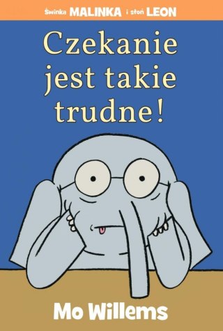 Czekanie jest takie trudne!