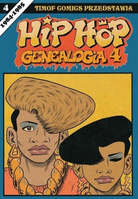 Hip Hop Genealogia T.4 Hip Hop Genealogia T.4