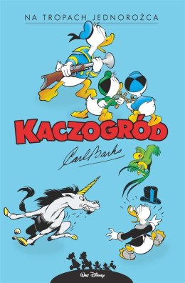 Kaczogród - Carl Barks - Na tropach jednorożca..