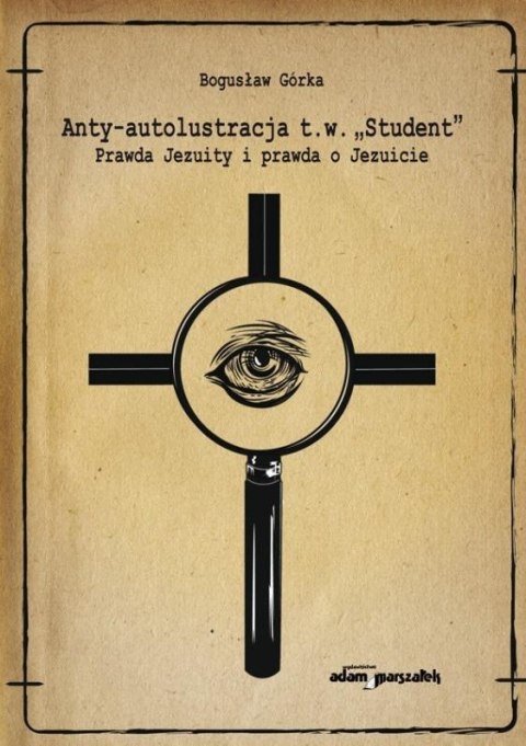 Anty-autolustracja t.w. "Student" Anty-autolustracja t.w. "Student"