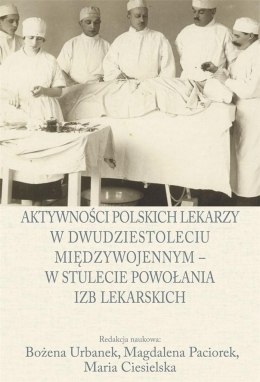 Aktywności polskich lekarzy w dwudziestoleciu..