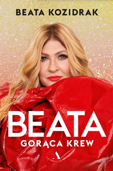 Beata. Gorąca krew Beata. Gorąca krew