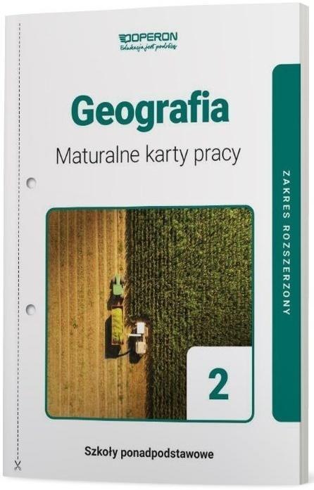 Geografia LO 2 Maturalne karty pracy ZR OPERONOP Geografia LO 2 Maturalne karty pracy ZR OPERONOP