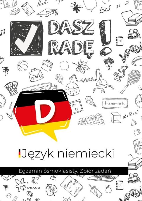 Dasz radę! Egzamin ósmoklasisty. J. niem. zb. zad. Dasz radę! Egzamin ósmoklasisty. J. niem. zb. zad.