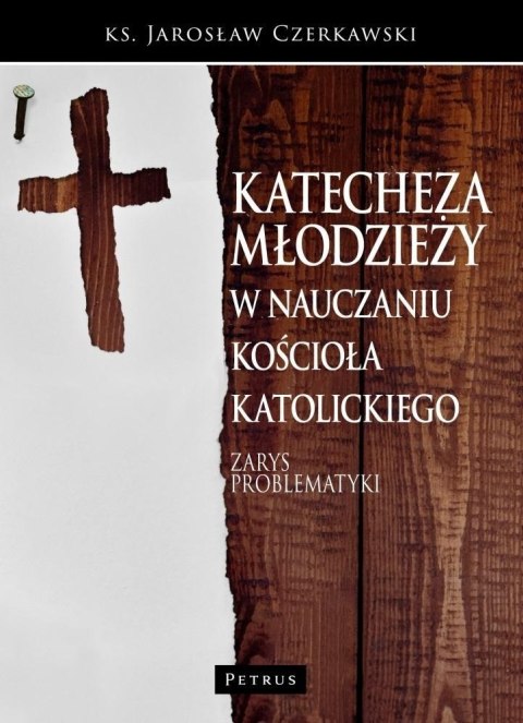 Katecheza młodzieży w nauczaniu Kościoła kat.