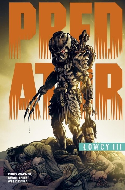 Predator. Łowcy T.3 Predator. Łowcy T.3
