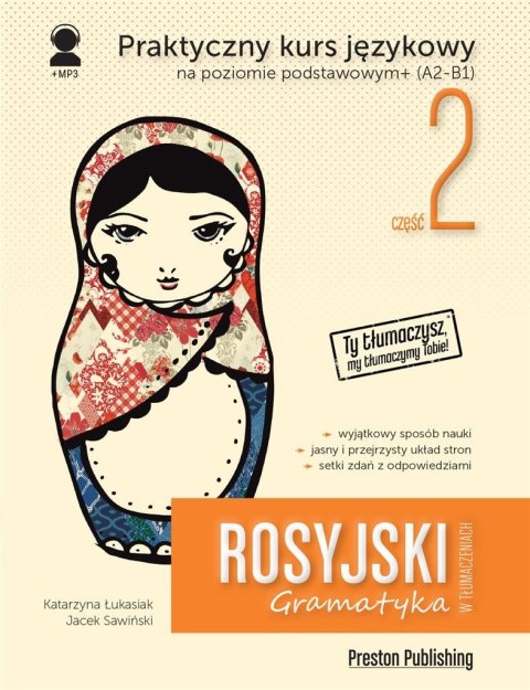 Rosyjski w tłumaczeniach. Gramatyka cz.2 w.2 Rosyjski w tłumaczeniach. Gramatyka cz.2 w.2