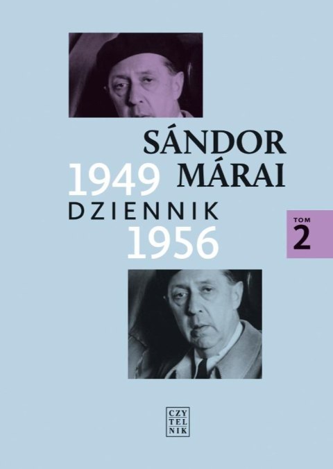 Dziennik 1949-1956 T.2 Sandor Marai w.2020 Dziennik 1949-1956 T.2 Sandor Marai w.2020