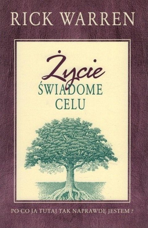 Życie świadome celu w.3 Życie świadome celu w.3