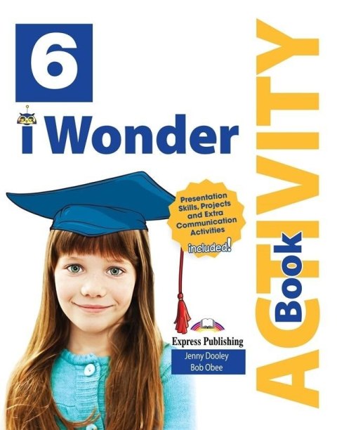 I Wonder 6 AB + DigiBook EXPRESS PUBLISHING I Wonder 6 AB + DigiBook EXPRESS PUBLISHING