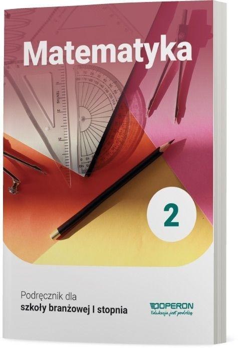 Matematyka SBR 2 Podr. wyd.2020 OPERON Matematyka SBR 2 Podr. wyd.2020 OPERON