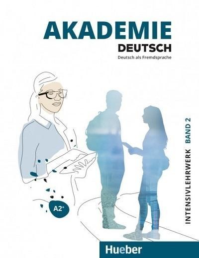 Akademie Deutsch A2+ T.2 + kurs online HUEBER Akademie Deutsch A2+ T.2 + kurs online HUEBER