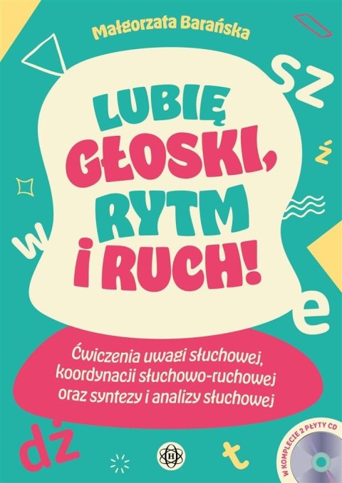 Lubię głoski, rytm i ruch! Lubię głoski, rytm i ruch!