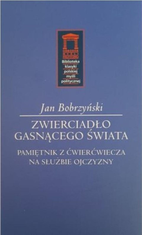 Zwierciadło gasnącego świata Zwierciadło gasnącego świata