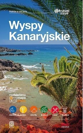 Travel&Style. Wyspy Kanaryjskie Travel&Style. Wyspy Kanaryjskie
