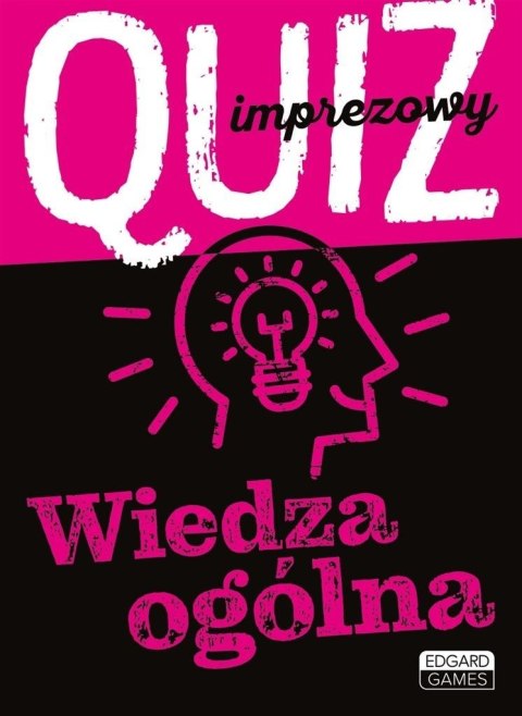 Quiz imprezowy. Wiedza ogólna Quiz imprezowy. Wiedza ogólna