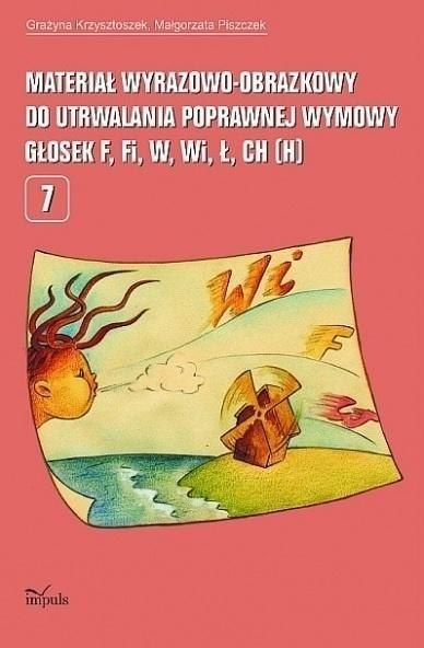 Materiał wyrazowo-obrazkowy... głosek F, Fi, W, Wi Materiał wyrazowo-obrazkowy... głosek F, Fi, W, Wi