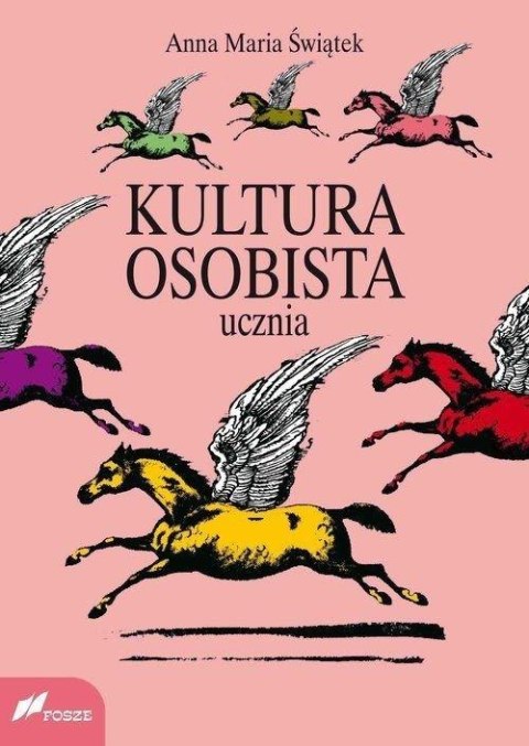 Kultura osobista ucznia Kultura osobista ucznia