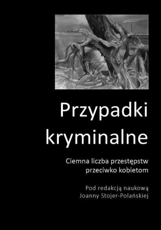 Ciemna liczba przestępstw przeciwko kobietom