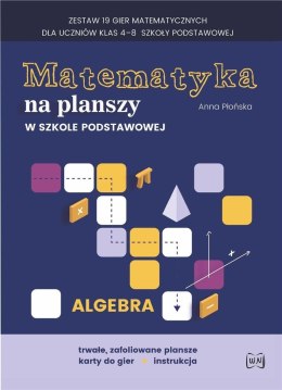 Gra- Matematyka na planszy w SP. Algebra