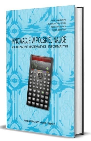 Innowacje w pol. nauce w obszarze matematyki... Innowacje w pol. nauce w obszarze matematyki...