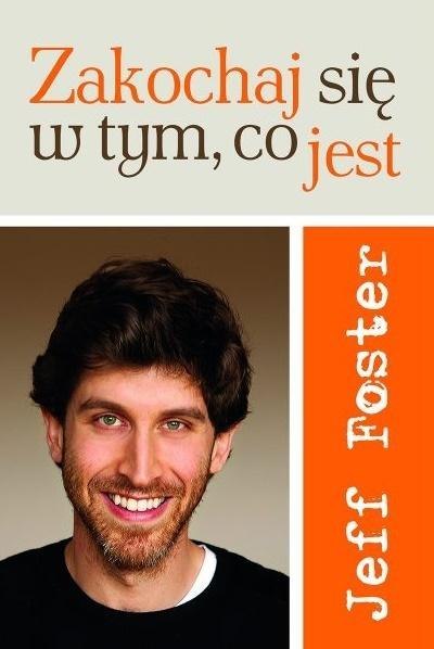 Zakochaj się w tym, co jest Zakochaj się w tym, co jest