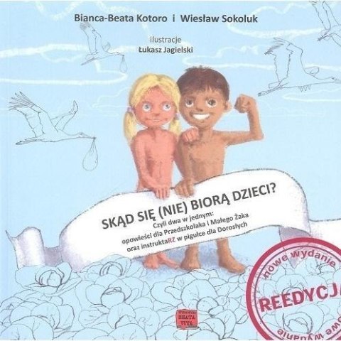 Skąd się (nie) biorą dzieci? Skąd się (nie) biorą dzieci?