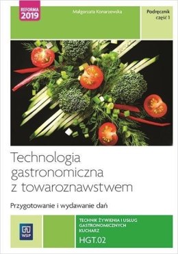 Technologia gastronomiczna...Kwal. HGT.02 cz.1