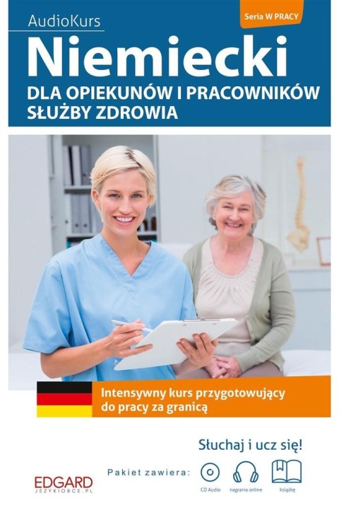 Niemiecki dla opiekunów i pracow. służby zdrowia Niemiecki dla opiekunów i pracow. służby zdrowia