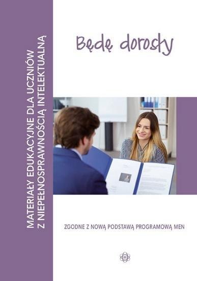 Materiały edukacyjne... - Będę dorosły Materiały edukacyjne... - Będę dorosły