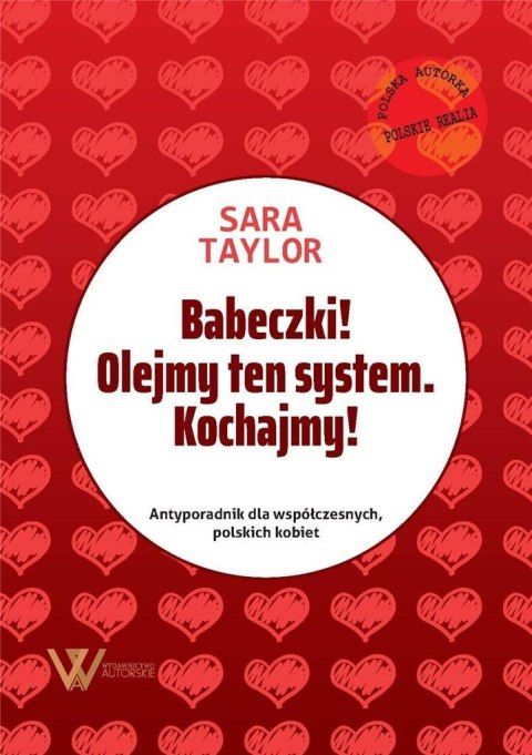 Babeczki! Olejmy ten system. Kochajmy! Babeczki! Olejmy ten system. Kochajmy!