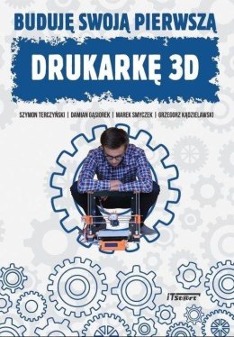 Buduję swoją pierwszą drukarkę 3D