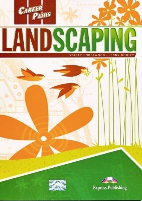 Career Paths: Landscaping SB + DigiBook Career Paths: Landscaping SB + DigiBook