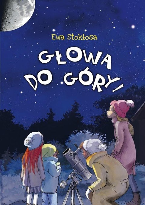 Głowa do góry! Głowa do góry!