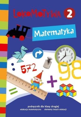 Lokomotywa 2 Matematyka podręcznik GWO