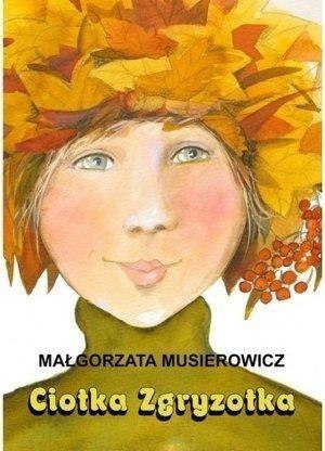 Ciotka Zgryzotka Ciotka Zgryzotka